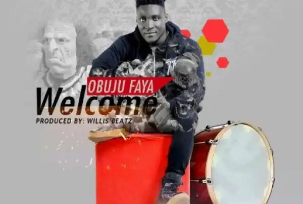 Obuju Faya - Welcome